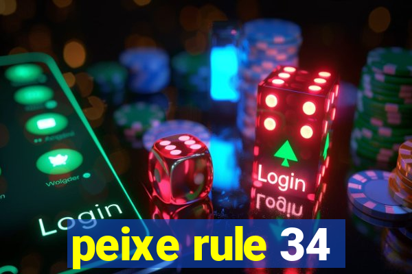 peixe rule 34